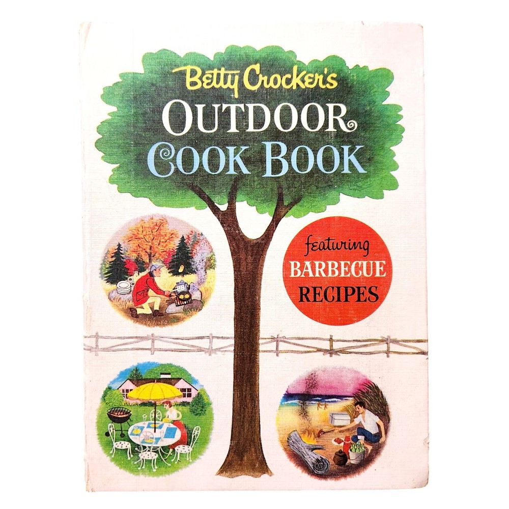 Betty Crocker's Outdoor Cook Book featuring Barbecue 1961 Hard Cover Spiral